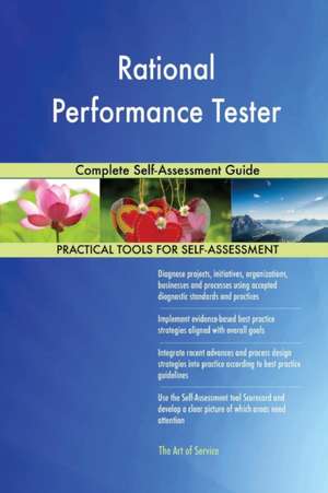 Rational Performance Tester Complete Self-Assessment Guide de Gerardus Blokdyk