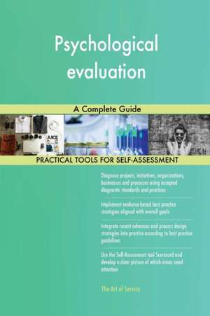 Psychological evaluation A Complete Guide de Gerardus Blokdyk