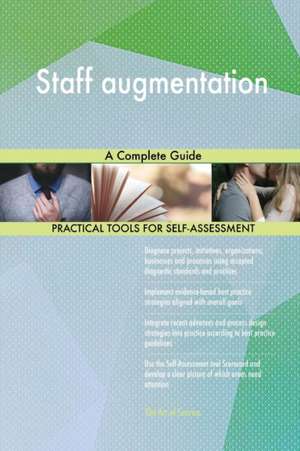 Staff augmentation A Complete Guide de Gerardus Blokdyk