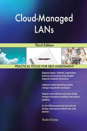 Cloud-Managed LANs Third Edition de Gerardus Blokdyk