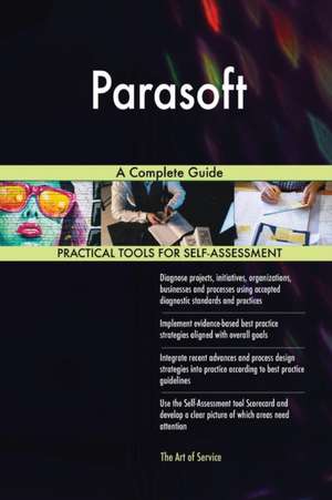 Parasoft A Complete Guide de Gerardus Blokdyk