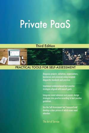 Private PaaS Third Edition de Gerardus Blokdyk