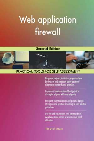 Web application firewall Second Edition de Gerardus Blokdyk