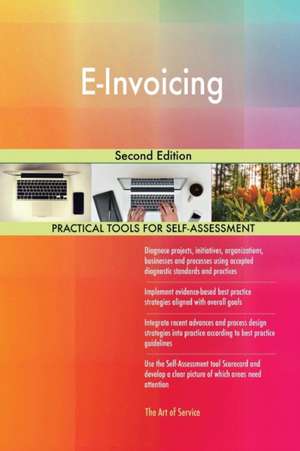 E-Invoicing Second Edition de Gerardus Blokdyk