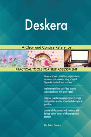Deskera A Clear and Concise Reference de Gerardus Blokdyk