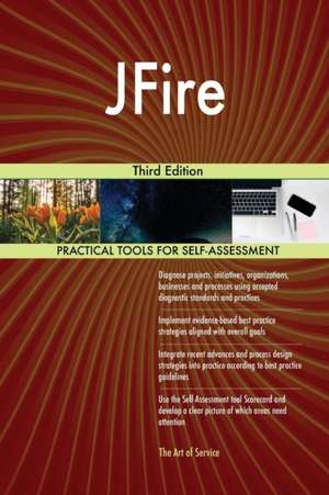JFire Third Edition de Gerardus Blokdyk