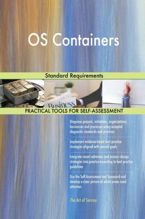 OS Containers Standard Requirements de Gerardus Blokdyk