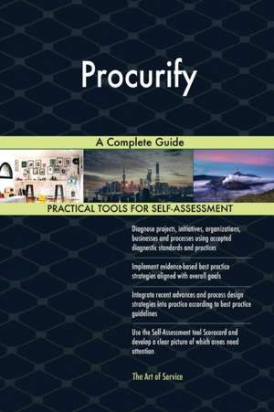 Procurify A Complete Guide de Gerardus Blokdyk