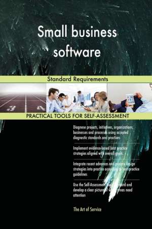 Small business software Standard Requirements de Gerardus Blokdyk