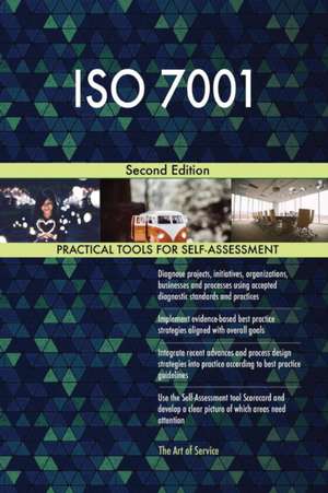 ISO 7001 Second Edition de Gerardus Blokdyk
