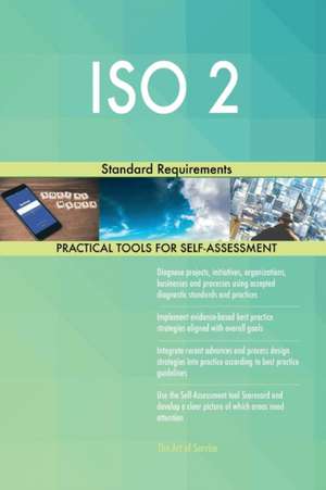 ISO 2 Standard Requirements de Gerardus Blokdyk