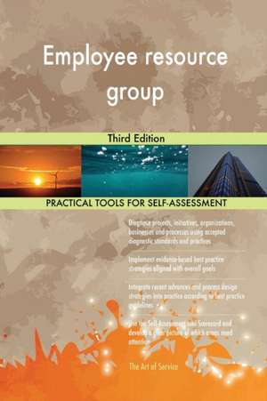 Employee resource group Third Edition de Gerardus Blokdyk