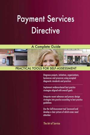 Payment Services Directive A Complete Guide de Gerardus Blokdyk