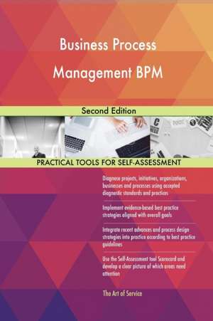 Business Process Management BPM Second Edition de Gerardus Blokdyk