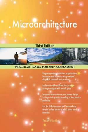 Microarchitecture Third Edition de Gerardus Blokdyk