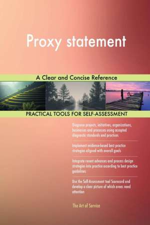 Proxy statement A Clear and Concise Reference de Gerardus Blokdyk