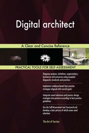 Digital architect A Clear and Concise Reference de Gerardus Blokdyk