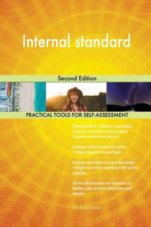 Internal standard Second Edition de Gerardus Blokdyk