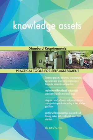 knowledge assets Standard Requirements de Gerardus Blokdyk