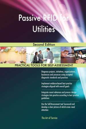 Passive RFID for Utilities Second Edition de Gerardus Blokdyk