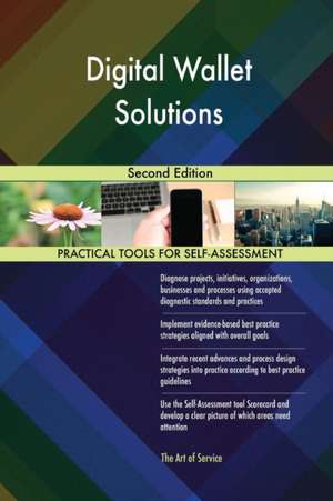 Digital Wallet Solutions Second Edition de Gerardus Blokdyk