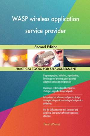 WASP wireless application service provider Second Edition de Gerardus Blokdyk