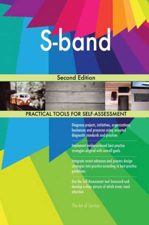 S-band Second Edition de Gerardus Blokdyk