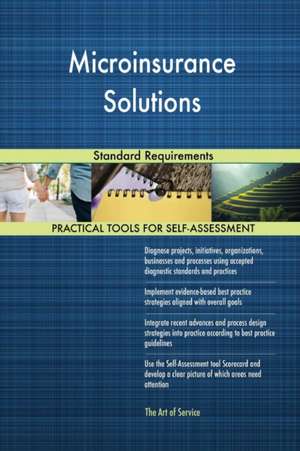Microinsurance Solutions Standard Requirements de Gerardus Blokdyk