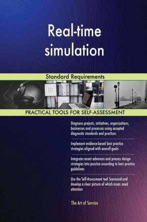 Real-time simulation Standard Requirements de Gerardus Blokdyk
