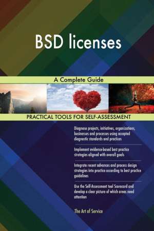 BSD licenses A Complete Guide de Gerardus Blokdyk