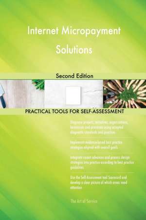 Internet Micropayment Solutions Second Edition de Gerardus Blokdyk