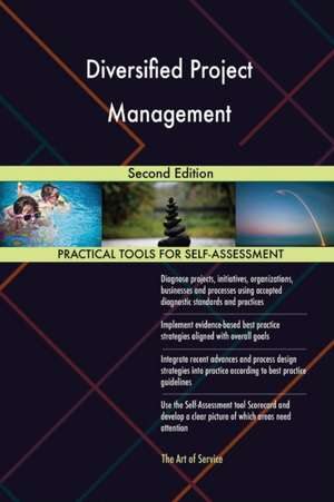 Diversified Project Management Second Edition de Gerardus Blokdyk