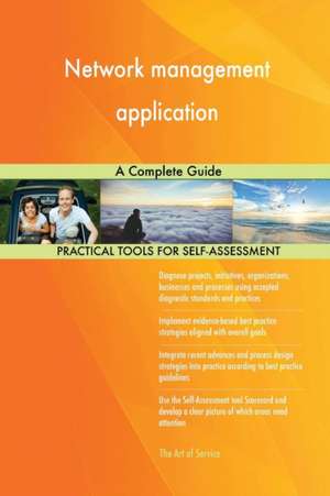 Network management application A Complete Guide de Gerardus Blokdyk