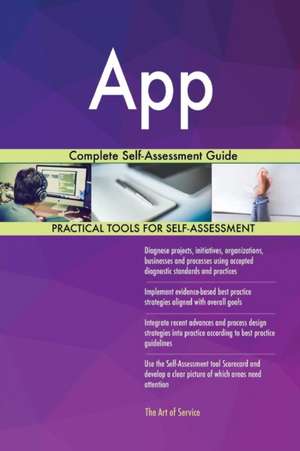 App Complete Self-Assessment Guide de Gerardus Blokdyk