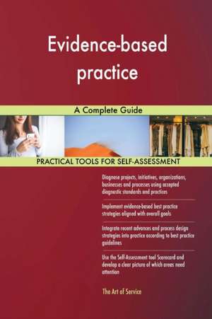 Evidence-based practice A Complete Guide de Gerardus Blokdyk