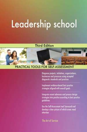 Leadership school Third Edition de Gerardus Blokdyk