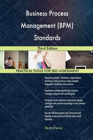 Business Process Management (BPM) Standards Third Edition de Gerardus Blokdyk