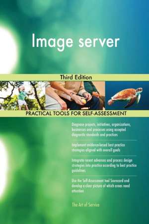Image server Third Edition de Gerardus Blokdyk