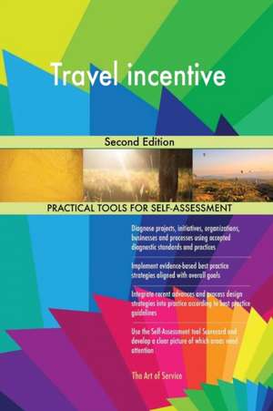 Travel incentive Second Edition de Gerardus Blokdyk