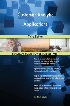 Customer Analytic Applications Third Edition de Gerardus Blokdyk