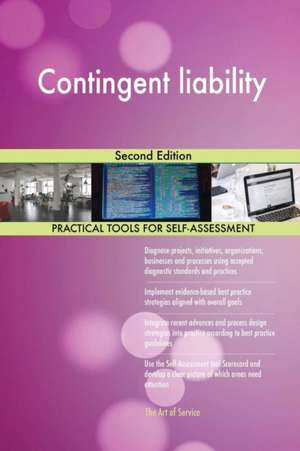 Contingent liability Second Edition de Gerardus Blokdyk