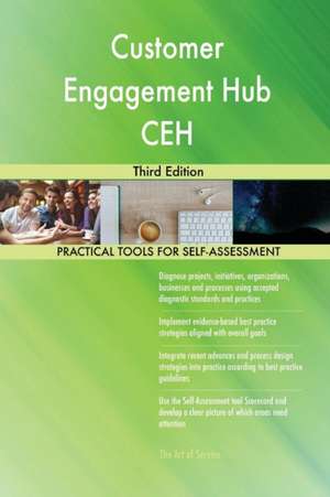 Customer Engagement Hub CEH Third Edition de Gerardus Blokdyk