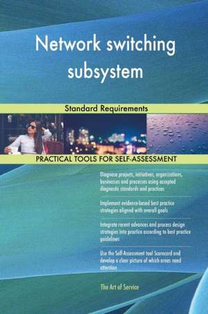 Network switching subsystem Standard Requirements de Gerardus Blokdyk