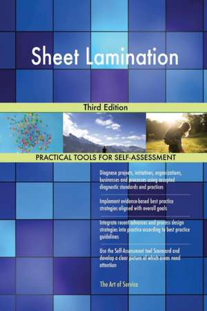Sheet Lamination Third Edition de Gerardus Blokdyk