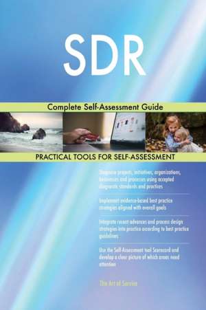 SDR Complete Self-Assessment Guide de Gerardus Blokdyk