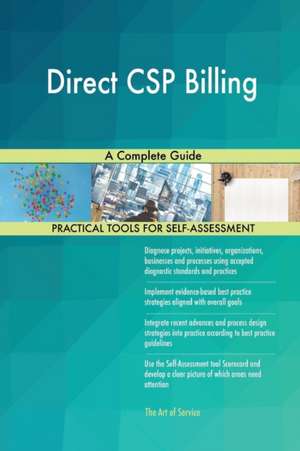 Direct CSP Billing A Complete Guide de Gerardus Blokdyk