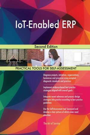 IoT-Enabled ERP Second Edition de Gerardus Blokdyk