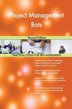 Project Management Bots Second Edition de Gerardus Blokdyk