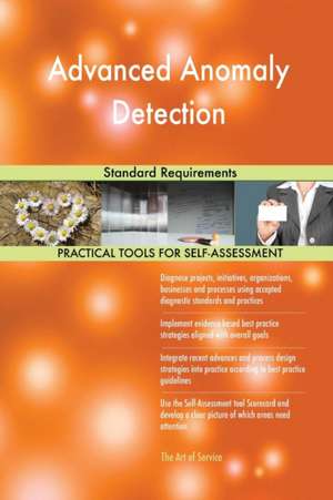 Advanced Anomaly Detection Standard Requirements de Gerardus Blokdyk