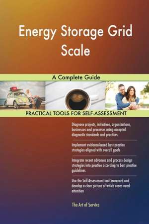 Energy Storage Grid Scale A Complete Guide de Gerardus Blokdyk